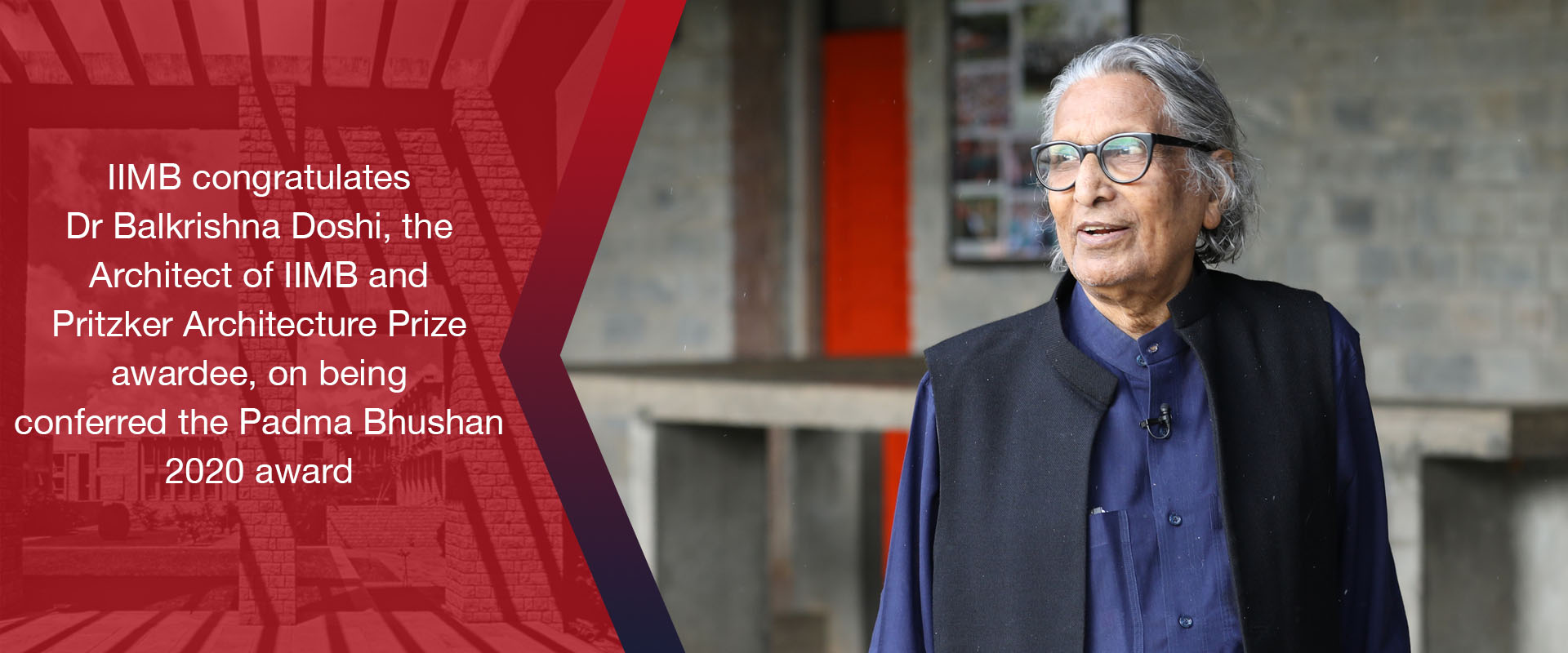Dr. Balkrishna Doshi, architect of IIMB and Pritzker Architecture Prize awardee, is honoured with Padma Bhushan