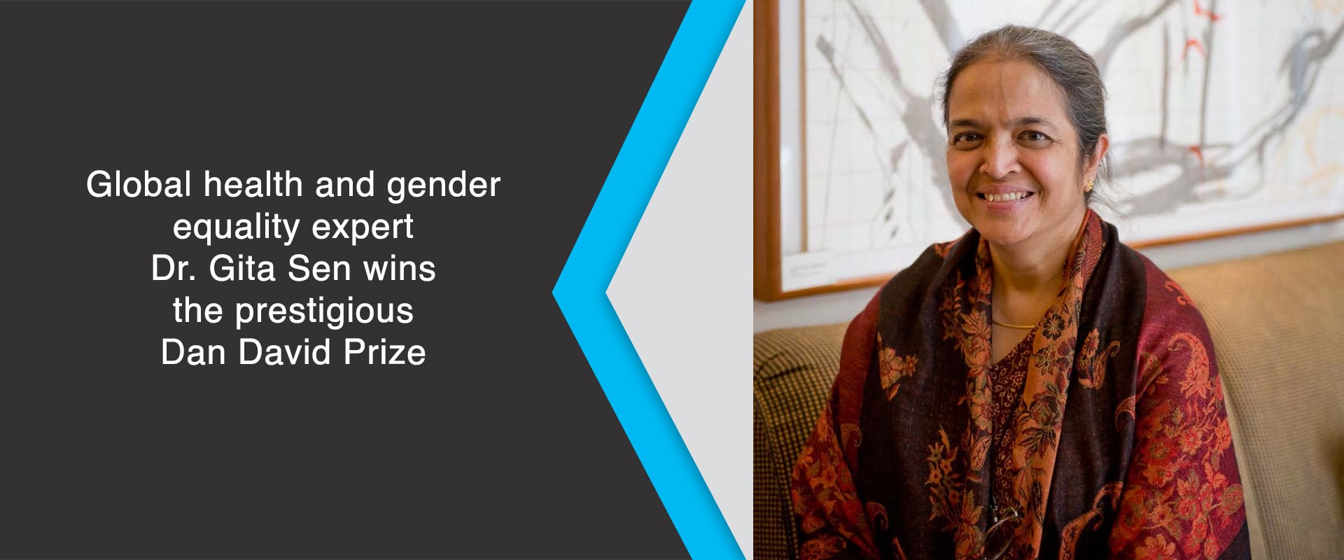 Global health and gender equality expert Dr. Gita Sen wins the prestigious Dan David Prize