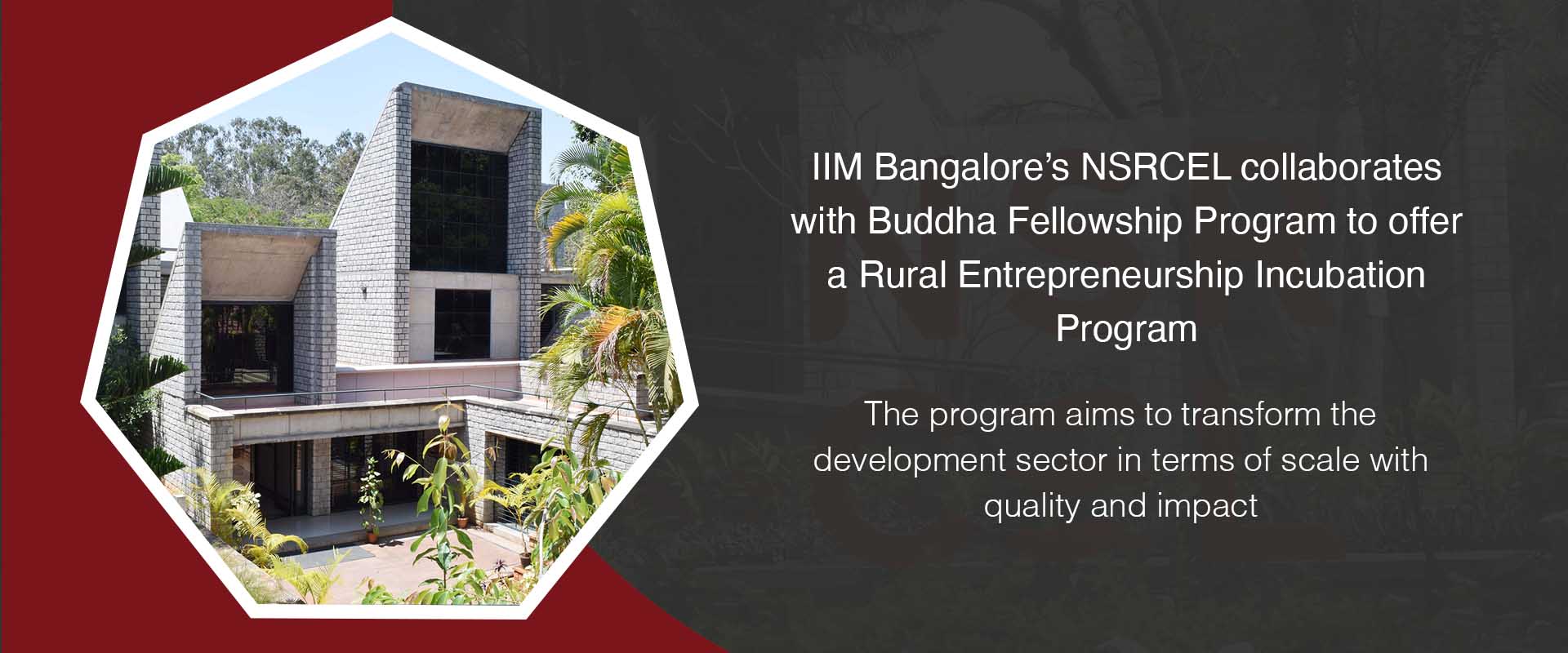 NSRCEL collaborates with Buddha Fellowship Program to offer a Rural Entrepreneurship Incubation Program