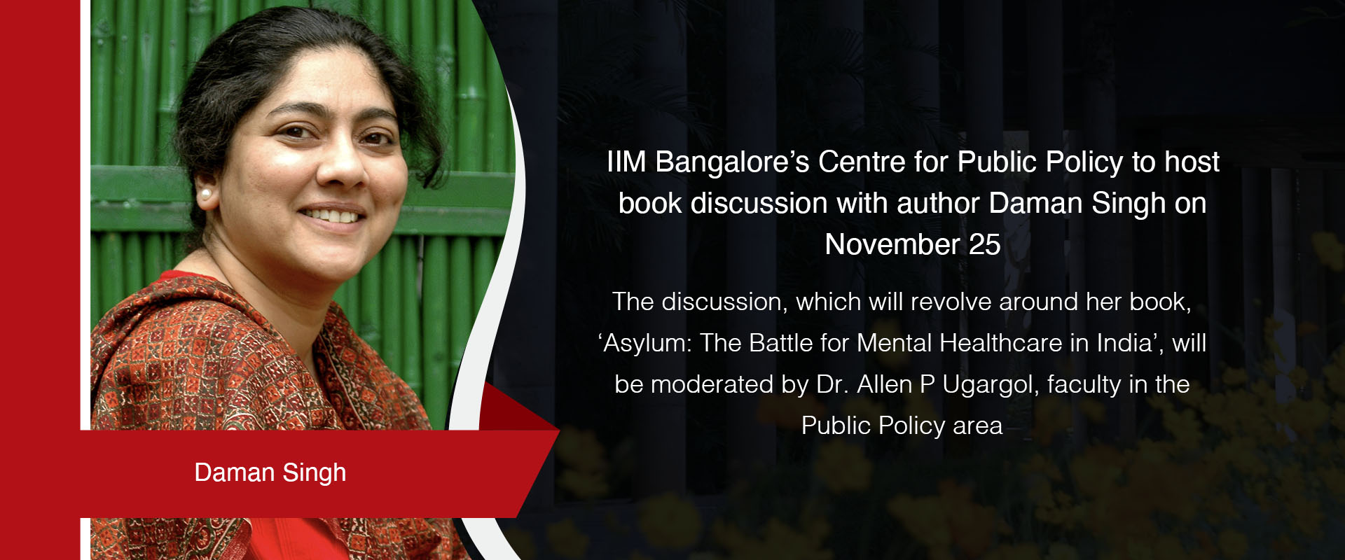 IIM Bangalore’s Centre for Public Policy to host book discussion with author Daman Singh on November 25