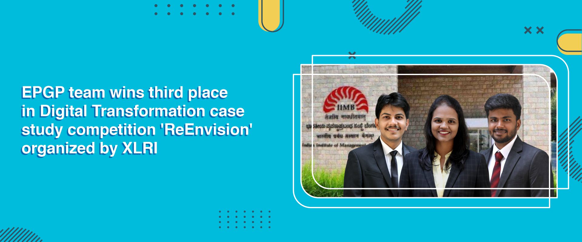 EPGP team wins third place in Digital Transformation case study competition ‘ReEnvision’ organized by XLRI 
