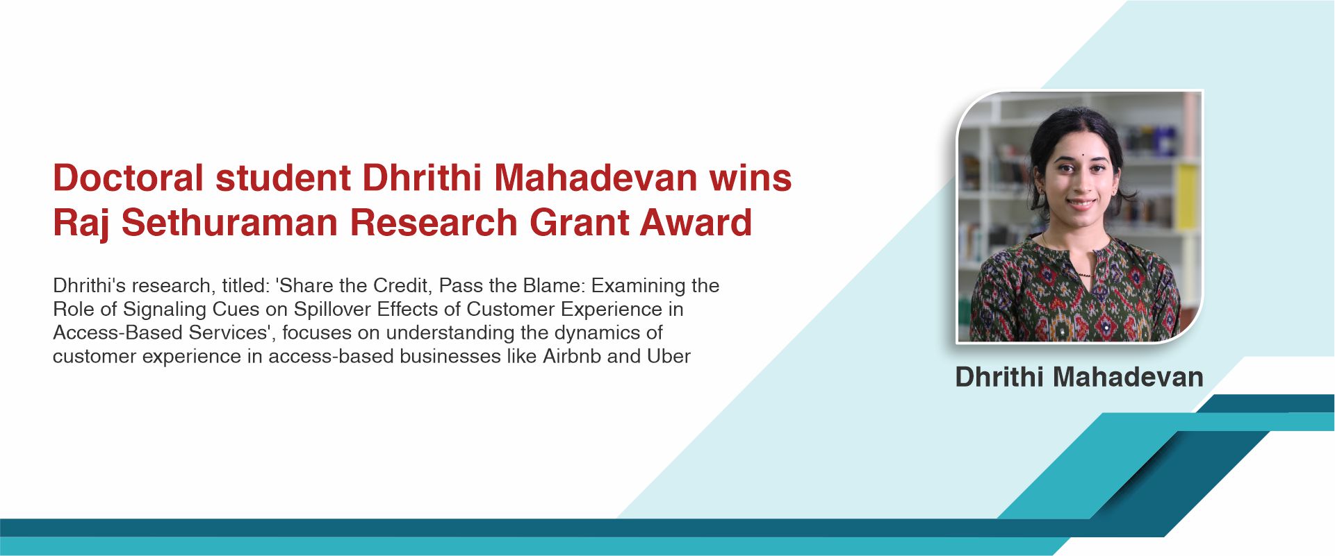 Doctoral student Dhrithi Mahadevan wins Raj Sethuraman Research Grant Award