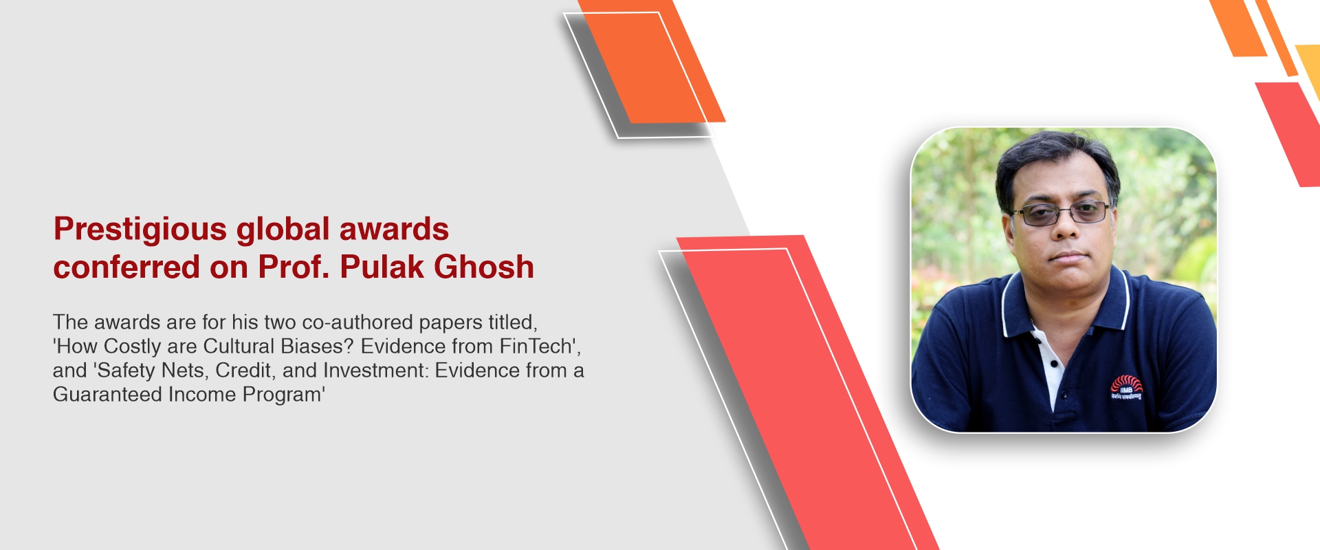 Prestigious global awards conferred on Prof. Pulak Ghosh