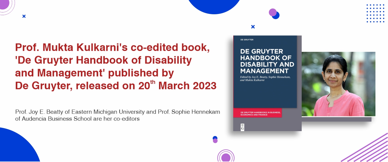 Prof. Mukta Kulkarni’s co-edited book, ‘De Gruyter Handbook of Disability and Management’ published by De Gruyter, to be released on 20th March 2023