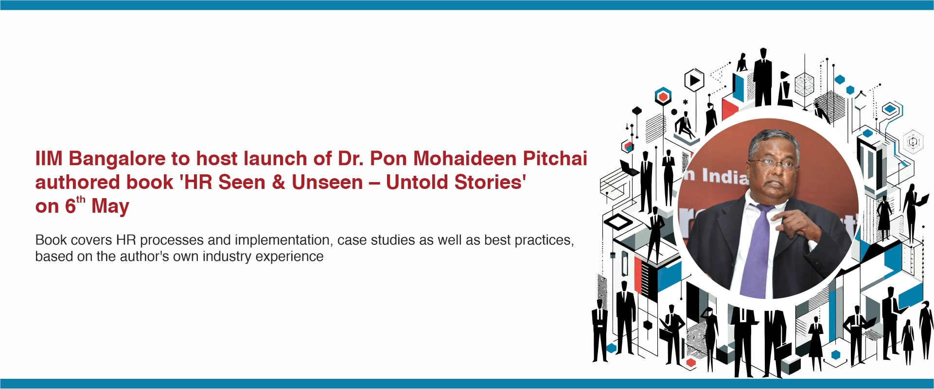 IIM Bangalore to host launch of Dr. Pon Mohaideen Pitchai authored book ‘HR Seen & Unseen – Untold Stories’ on 6th May 