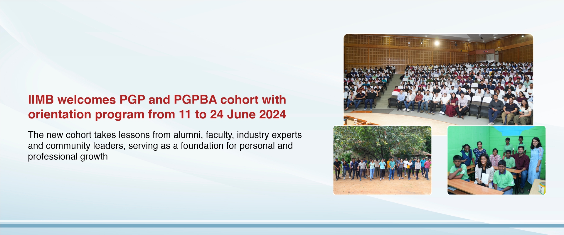 IIMB welcomes PGP and PGPBA cohort with orientation program from 11 to 24 June 2024 
