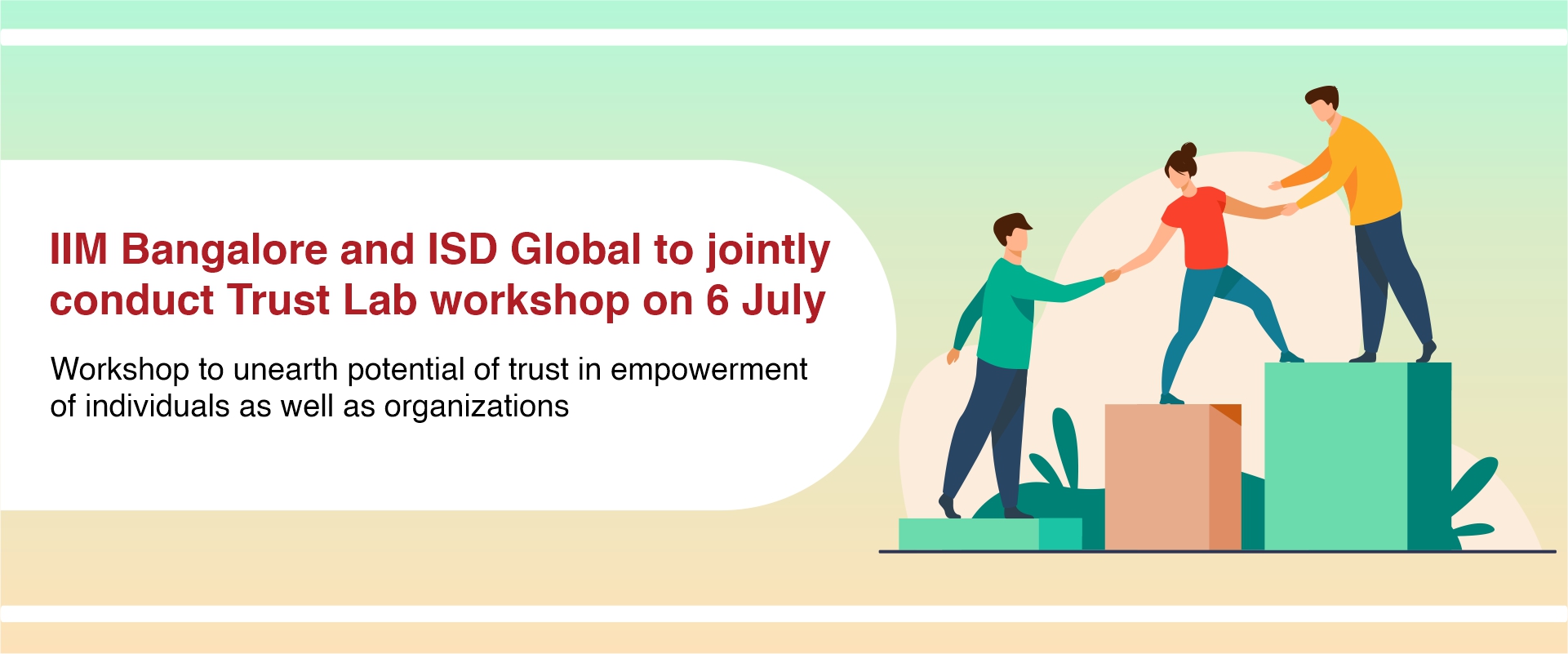 IIM Bangalore and ISD Global to jointly conduct Trust Lab workshop on 6 July 