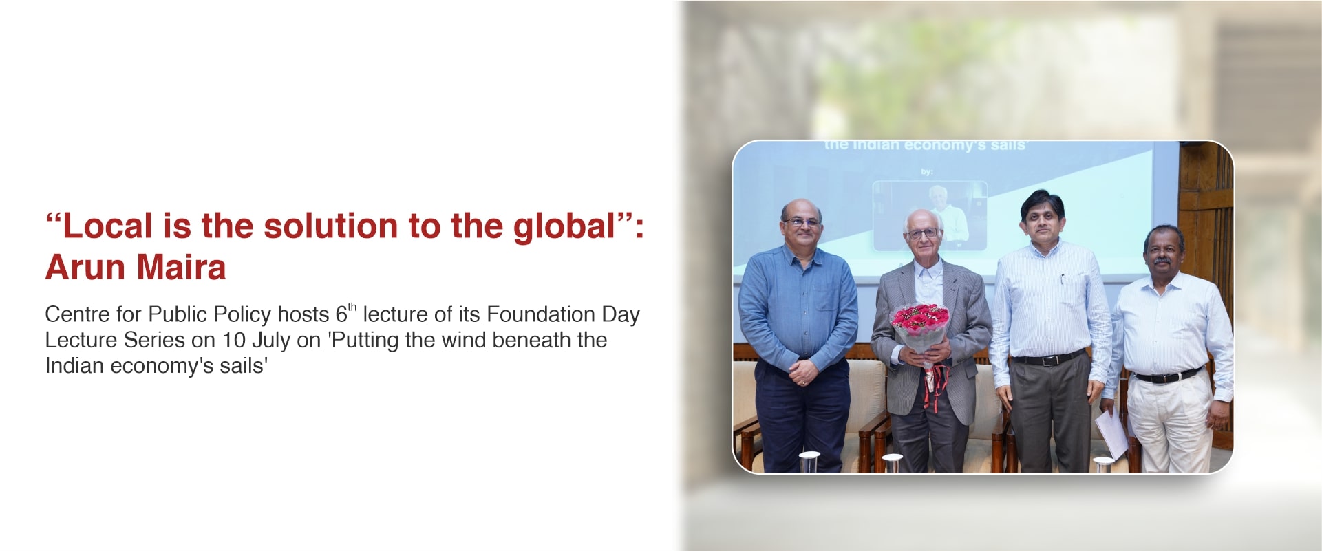 “Local is the solution to the global”: Arun Maira