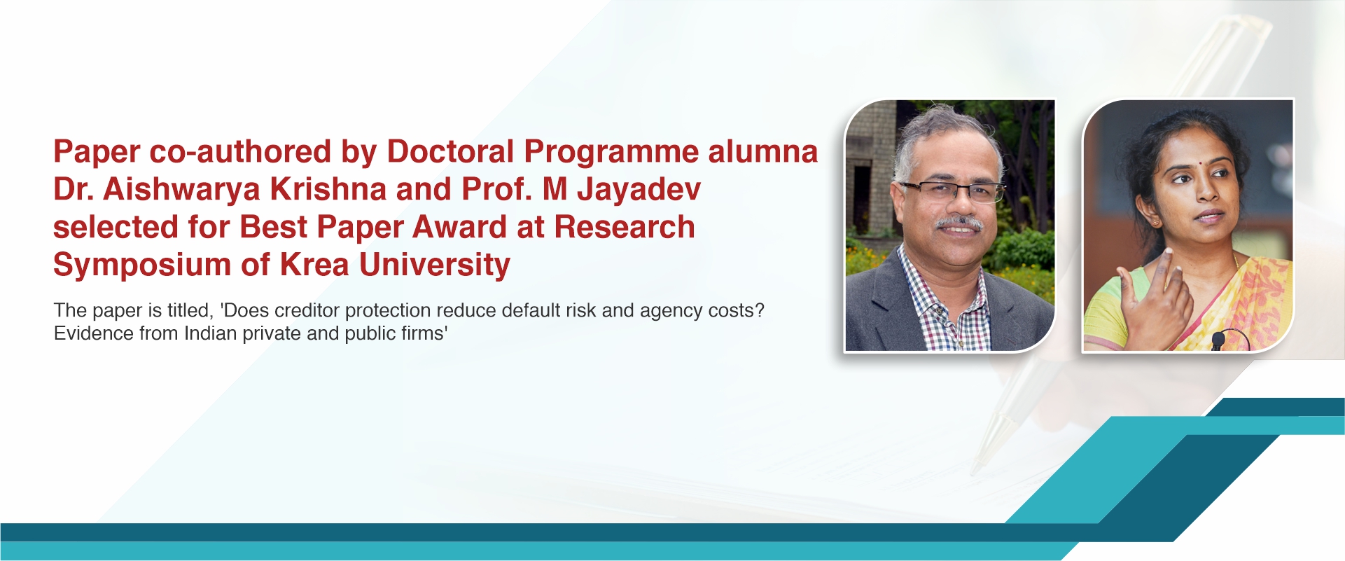 PhD Programme alumna Dr. Aishwarya Krishna and Prof. M Jayadev selected for Best Paper Award at Research Symposium on Finance and Economics at Krea University