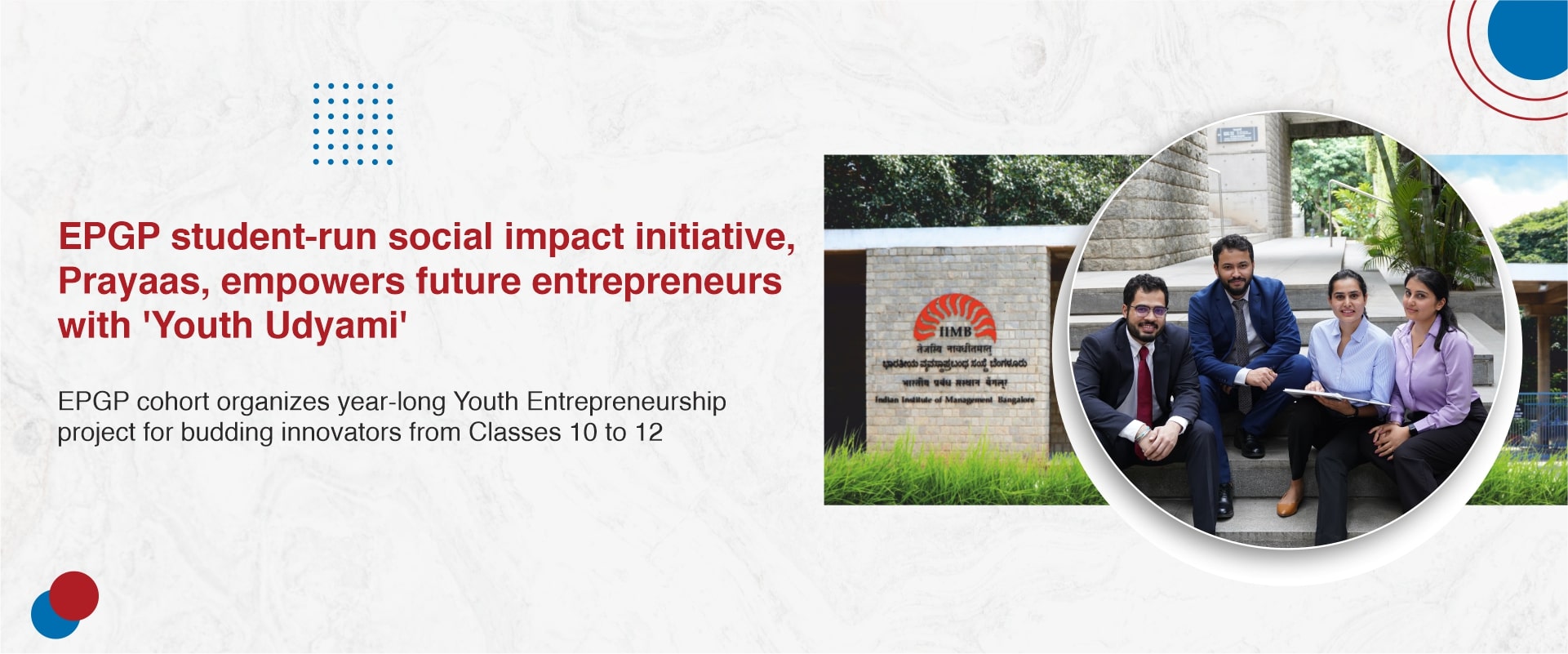  EPGP student-run social impact initiative, Prayaas, empowers future entrepreneurs with ‘Youth Udyami’ 