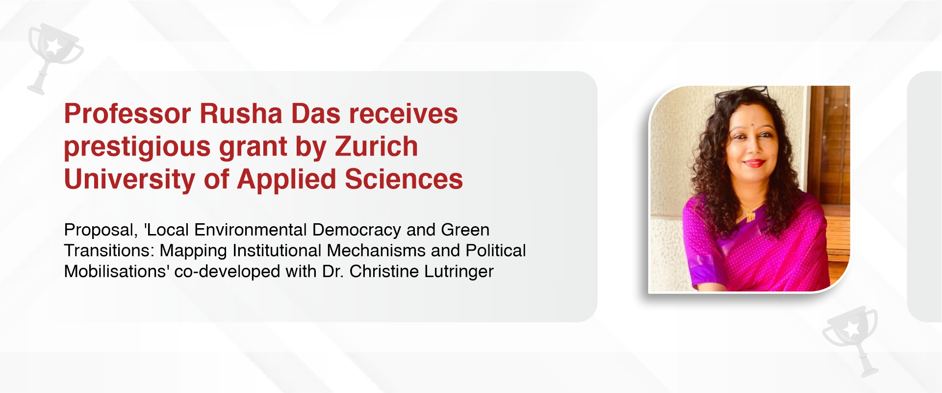 Professor Rusha Das receives prestigious grant by Zurich University of Applied Sciences