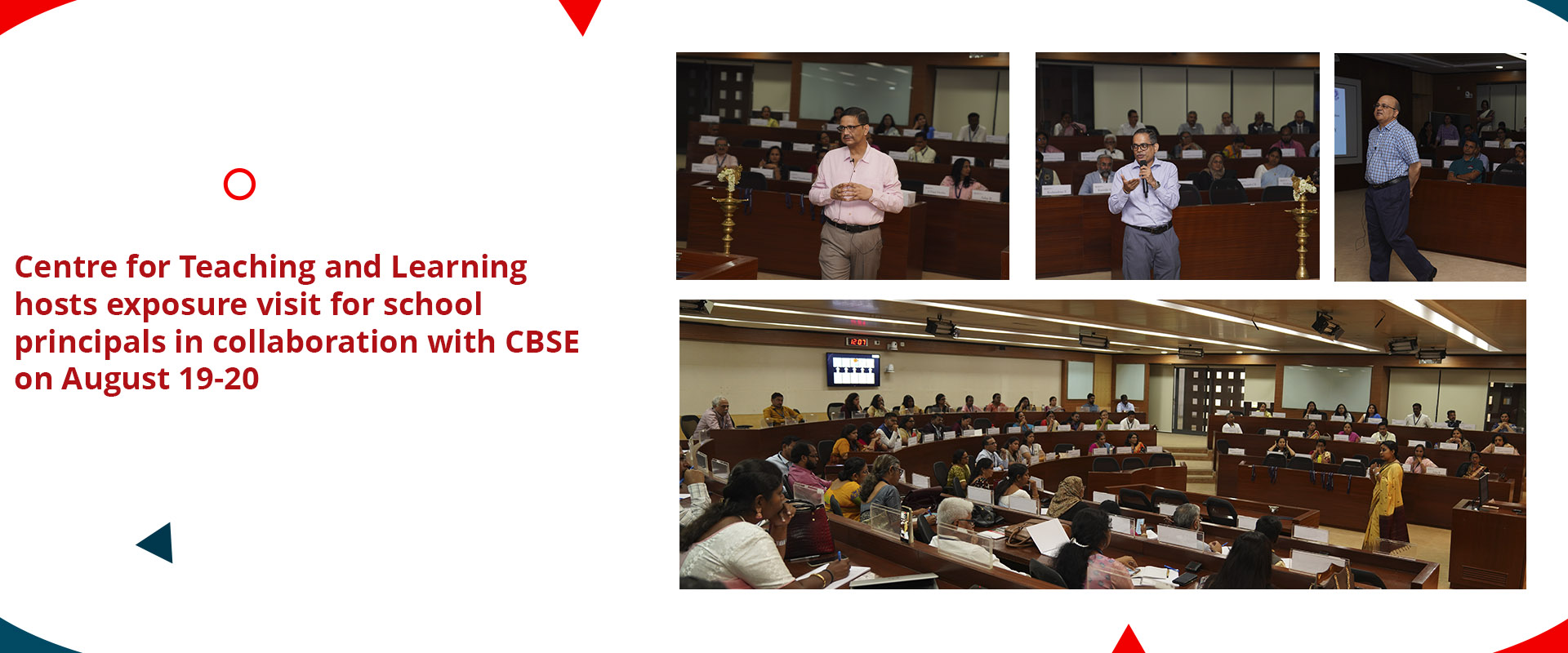 Centre for Teaching and Learning hosts exposure visit for school principals in collaboration with CBSE on August 19-20 