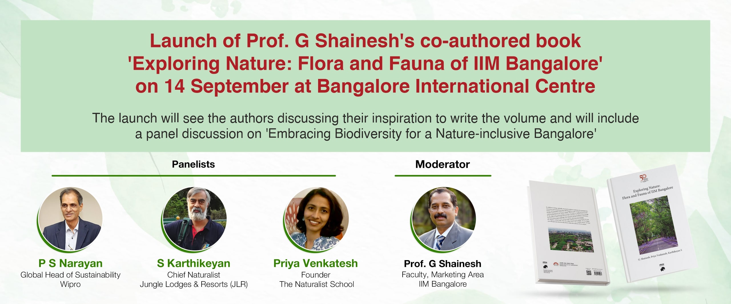 Launch of Prof. G Shainesh’s co-authored book ‘Exploring Nature: Flora and Fauna of IIM Bangalore’ on 14 September at Bangalore International Centre 