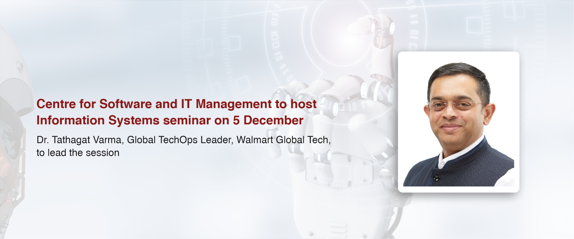  Centre for Software and IT Management to host Information Systems seminar on 5 December