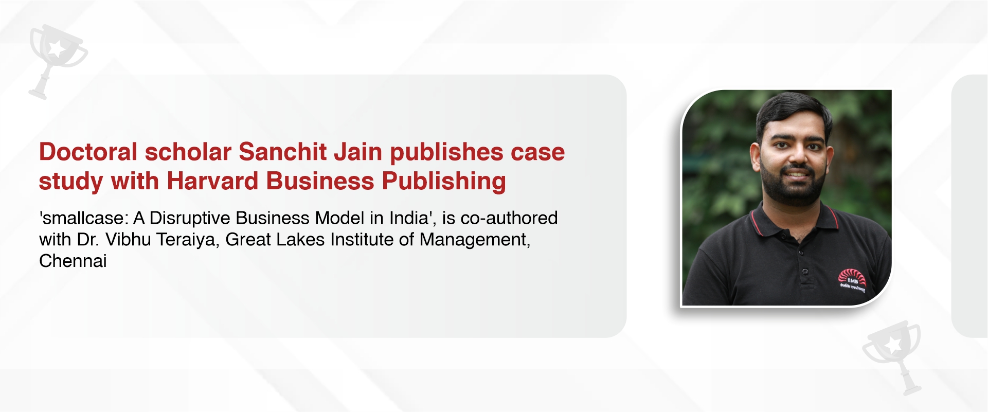 Doctoral scholar Sanchit Jain publishes case study with Harvard Business Publishing 