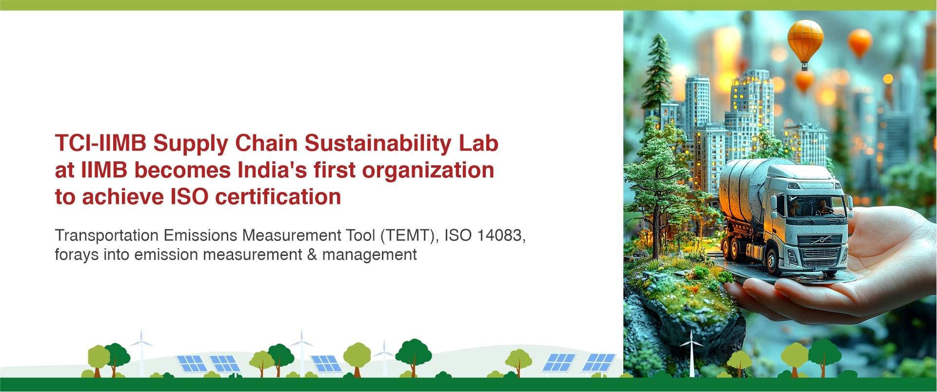 TCI-IIMB Supply Chain Sustainability Lab at IIMB becomes India’s first organization to achieve ISO certification