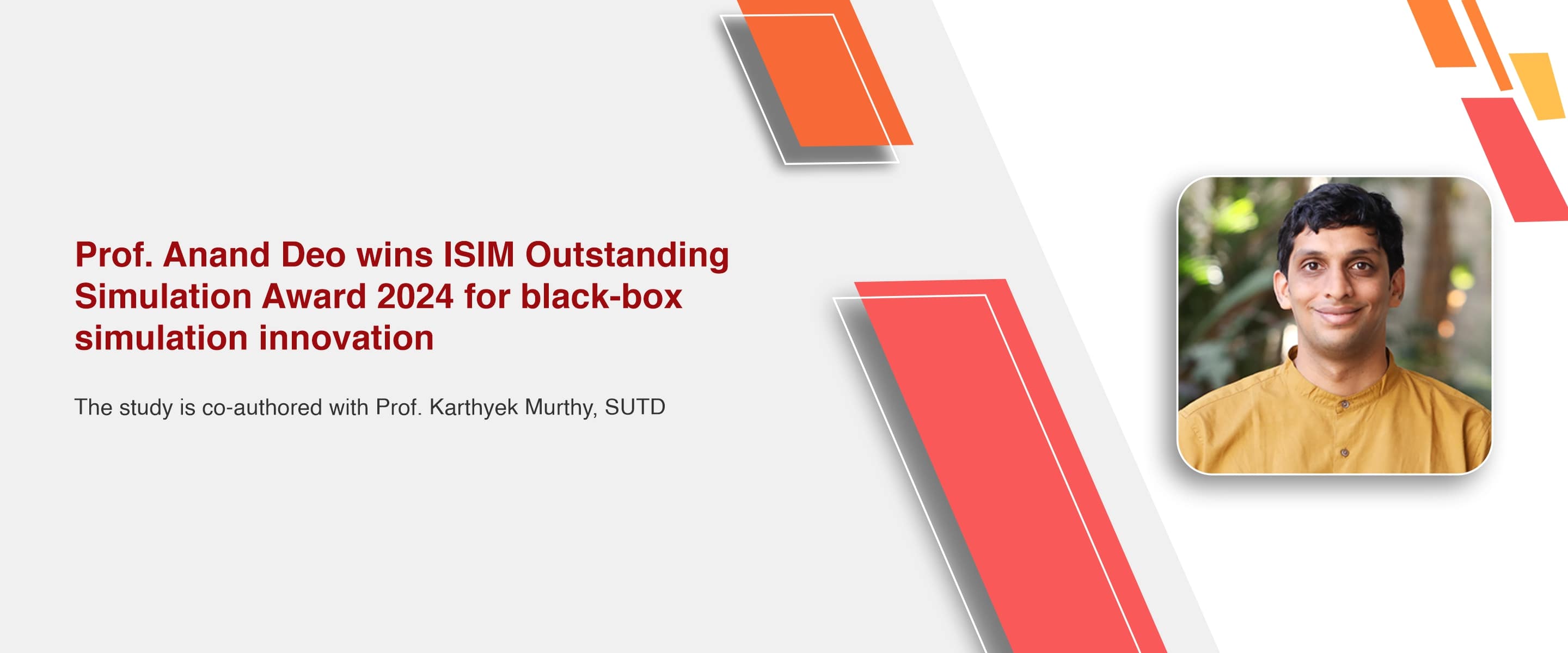 Prof. Anand Deo wins ISIM Outstanding Simulation Award 2024 for black-box simulation innovation