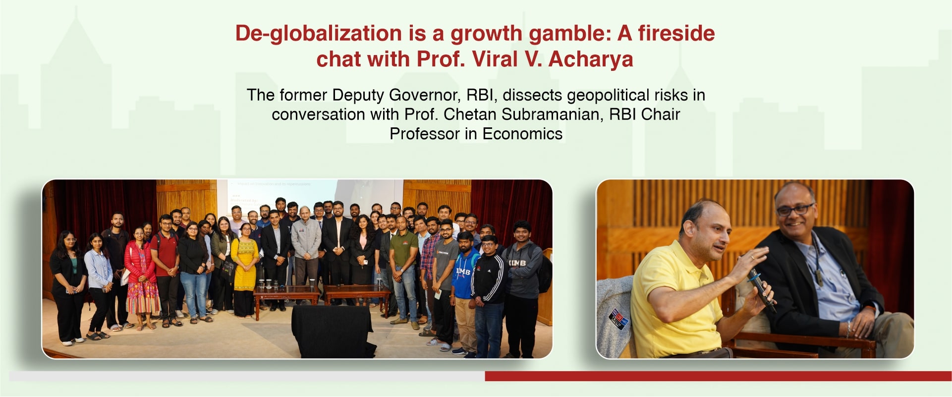 De-globalization is a growth gamble: A fireside chat with Prof. Viral V. Acharya