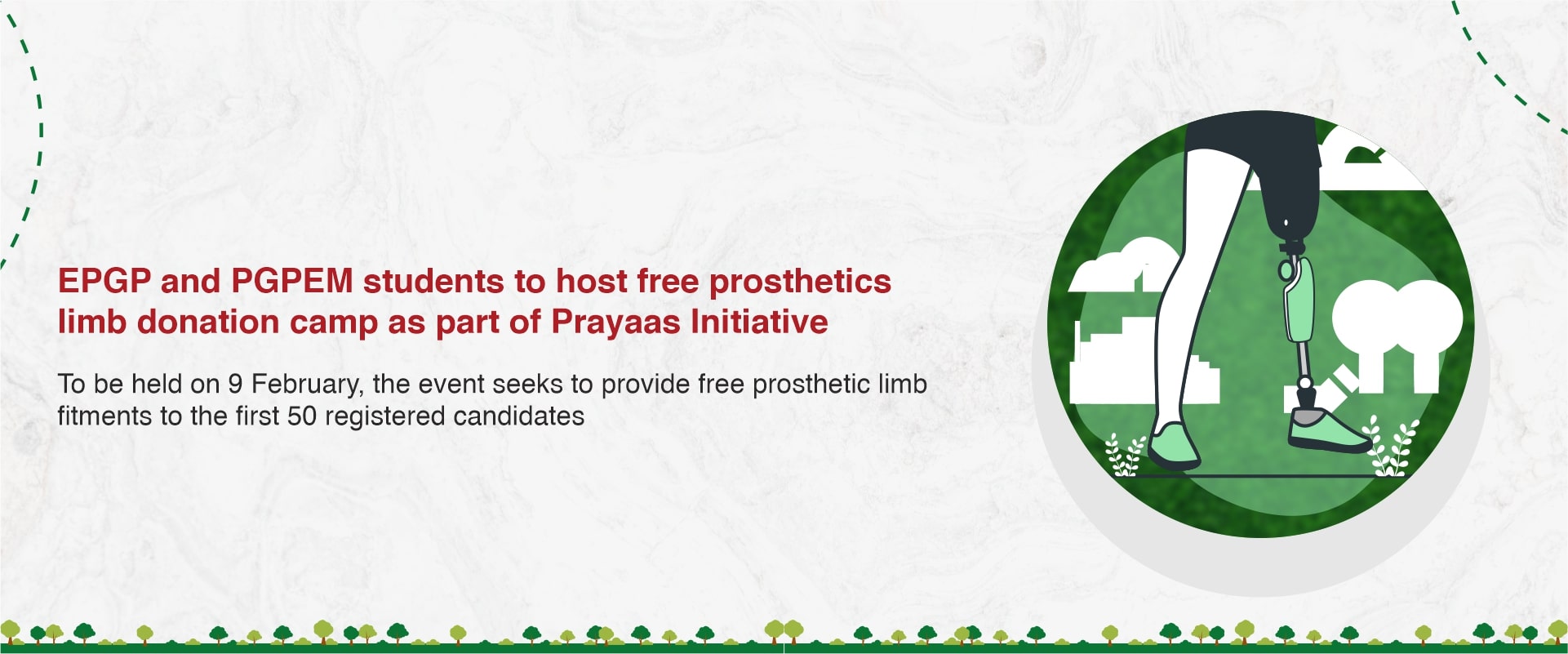 EPGP and PGPEM students to host free prosthetics limb donation camp as part of Prayaas Initiative 